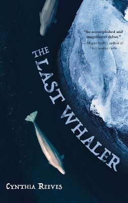 The Last Whaler - Cynthia Reeves