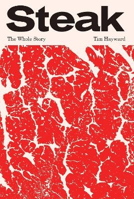 Steak - Tim Hayward