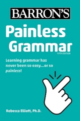 Painless Grammar - Elliott, Rebecca