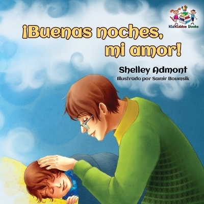 ¡Buenas noches, mi amor! - Shelley Admont, KidKiddos Books