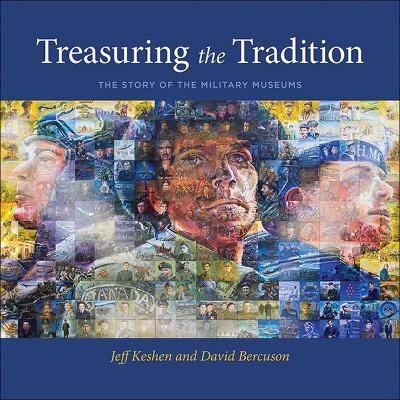 Treasuring the Tradition - Jeff Keshen, David Bercuson