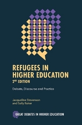 Refugees in Higher Education - Stevenson, Jacqueline; Baker, Sally