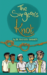 Surgeon'S Knot -  Dr. Rajendra Shirahatti