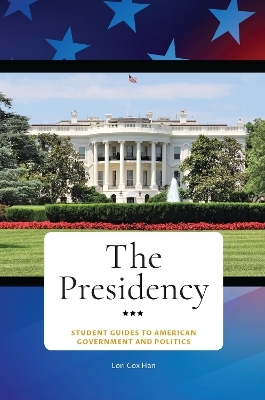 The Presidency - Lori Cox Han