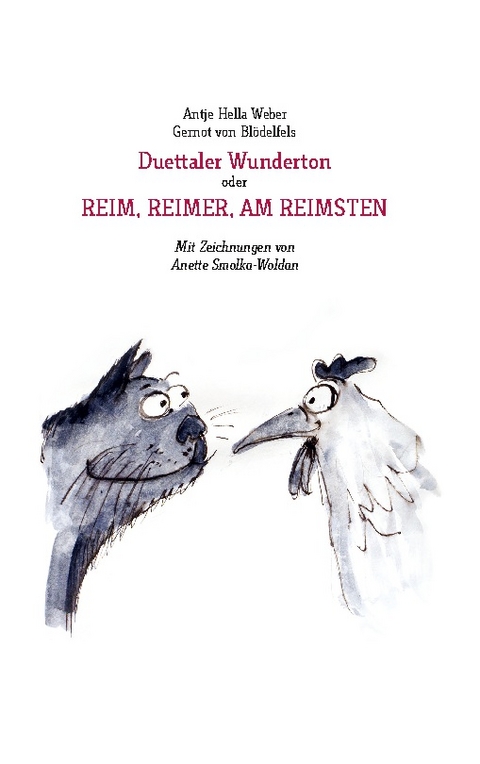 Duettaler Wunderton - Antje Hella Weber, Gernot von Blödelfels