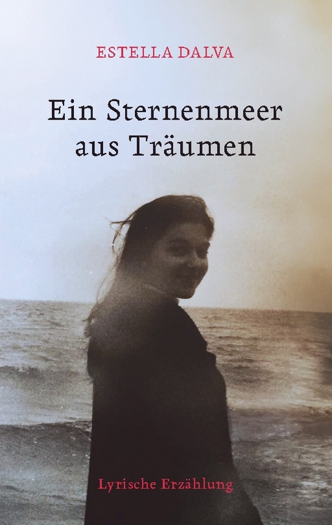 Ein Sternenmeer aus Träumen - Estella Dalva