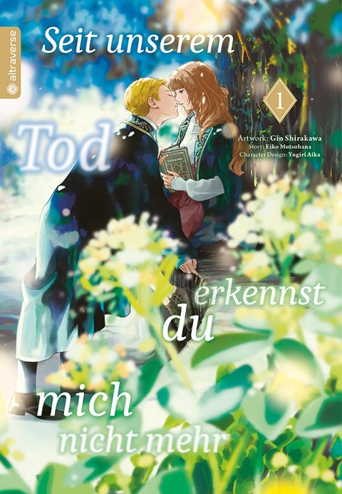 Seit unserem Tod erkennst du mich nicht mehr 01 - Eiko Mutsuhana, Gin Shirakawa