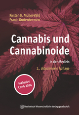 Cannabis und Cannabinoide - Kirsten R. Müller-Vahl, Franjo Grotenhermen