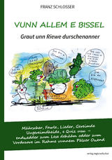 Vunn allem e bissel. Graut unn Riewe durschenanner - Franz Schlosser