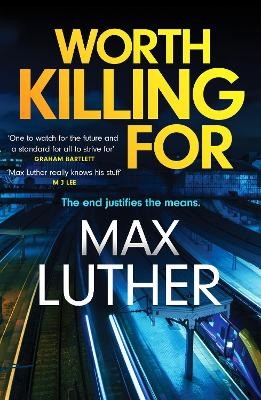 Worth Killing For - Max Luther