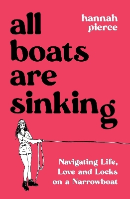 All Boats Are Sinking - Hannah Pierce