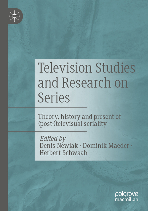 Television Studies and Research on Series - 