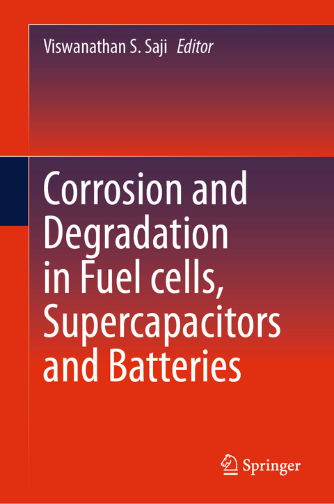 Corrosion and Degradation in Fuel Cells, Supercapacitors and Batteries - 