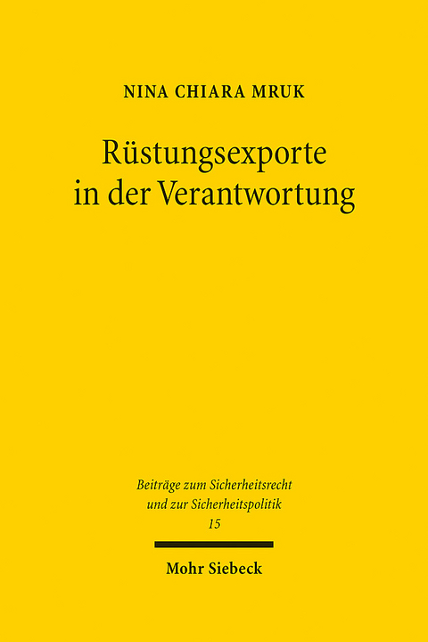 Rüstungsexporte in der Verantwortung - Nina Chiara Mruk