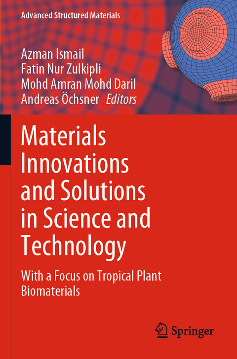 Materials Innovations and Solutions in Science and Technology - 