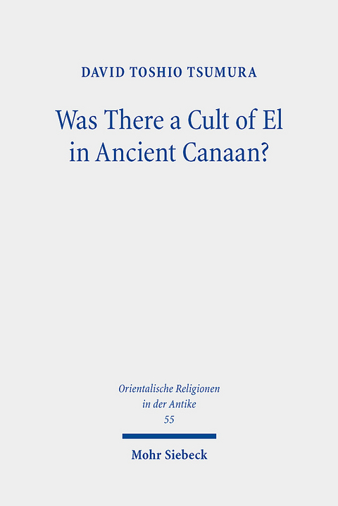 Was There a Cult of El in Ancient Canaan? - David Toshio Tsumura