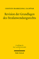 Revision der Grundlagen des Strafanwendungsrechts - Cristián Irarrázaval Zaldívar