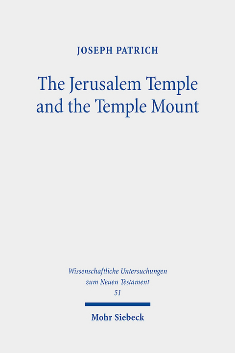 The Jerusalem Temple and the Temple Mount - Joseph Patrich