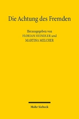 Die Achtung des Fremden - 