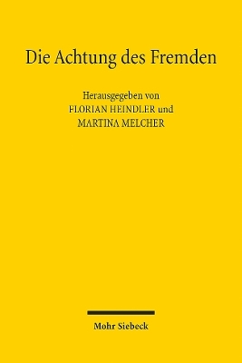 Die Achtung des Fremden - 