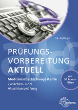 Prüfungsvorbereitung aktuell  medizinische Fachangestellte - Susanne Nebel, Patricia Aden, Monika Bliessen