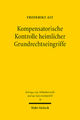 Kompensatorische Kontrolle heimlicher Grundrechtseingriffe - Frederike Alt