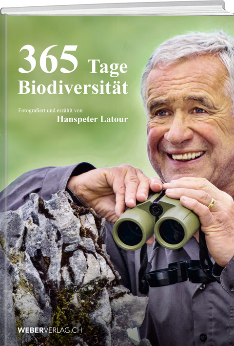 365 Tage Biodiversität - Hanspeter Latour