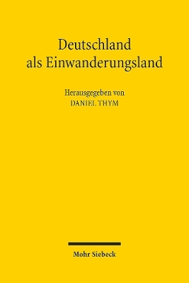 Deutschland als Einwanderungsland - 