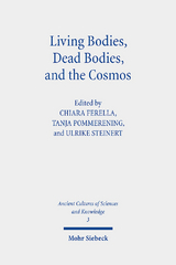 Living Bodies, Dead Bodies, and the Cosmos - 