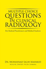 Multiple Choice Questions in Clinical Radiology -  Dr. Mohannad Salih Mahmud