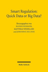 Smart Regulation: Quick Data or Big Data? - 