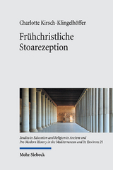 Frühchristliche Stoarezeption - Charlotte Kirsch-Klingelhöffer