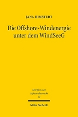 Die Offshore-Windenergie unter dem WindSeeG - Jana Himstedt