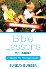 Bible Lessons for Children -  Sunday Burger