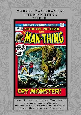 Marvel Masterworks: The Man-Thing Vol. 1 - Steve Gerber, Gerry Conway, Roy Thomas