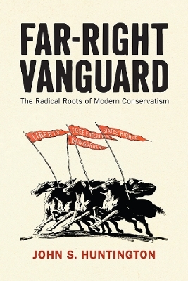 Far-Right Vanguard - John S. Huntington