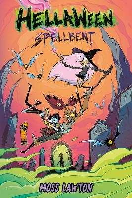 Hellaween: Spellbent: A Graphic Novel - Moss Lawton