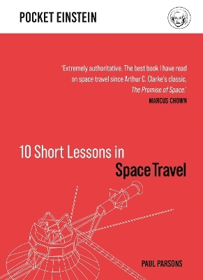 10 Short Lessons in Space Travel - Paul Parsons