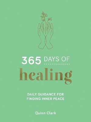 365 Days of Healing - Quinn Clark