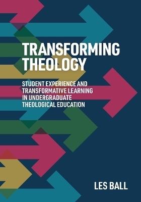 Transforming Theology - Les Ball