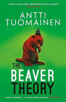 The Beaver Theory - Antti Tuomainen