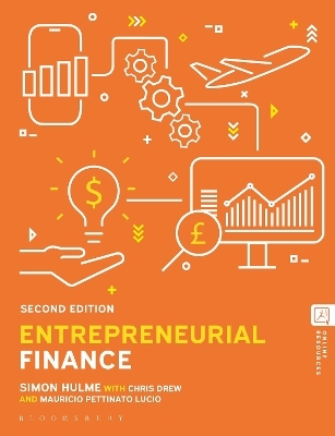 Entrepreneurial Finance - Simon Hulme, Chris Drew, Mauricio Pettinato Lucio