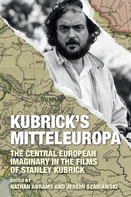 Kubrick's Mitteleuropa - 