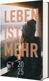 Leben ist mehr 2025 - Hardcover - 