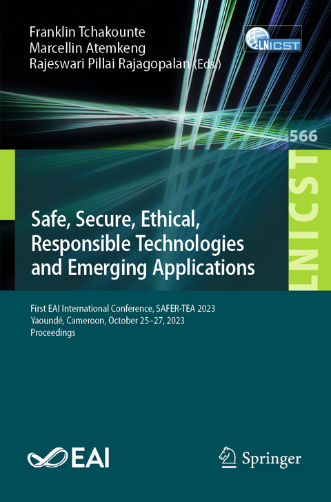 Safe, Secure, Ethical, Responsible Technologies and Emerging Applications - 