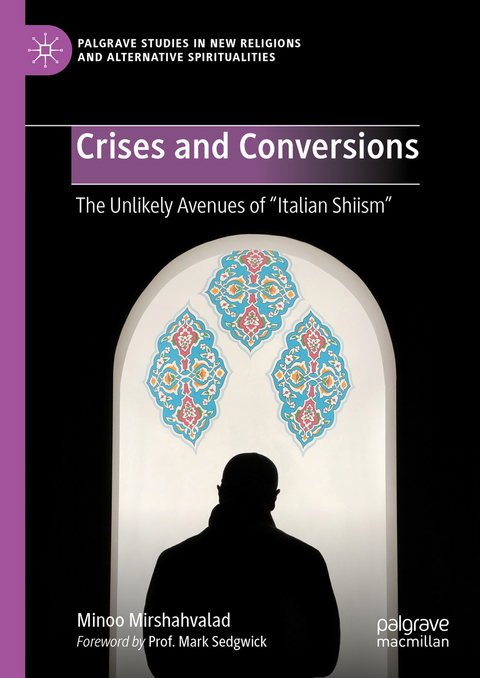 Crises and Conversions - Minoo Mirshahvalad