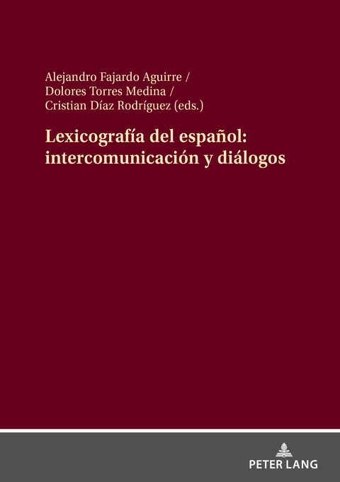 Lexicografía del español: intercomunicación y diálogos - 