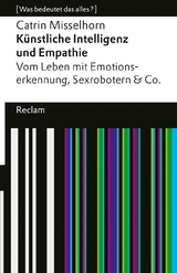 Künstliche Intelligenz und Empathie - Catrin Misselhorn