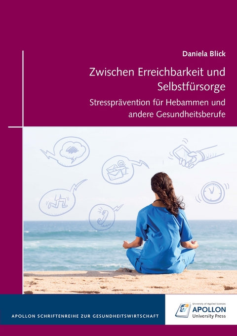 Zwischen Erreichbarkeit und Selbstfürsorge - Daniela Blick