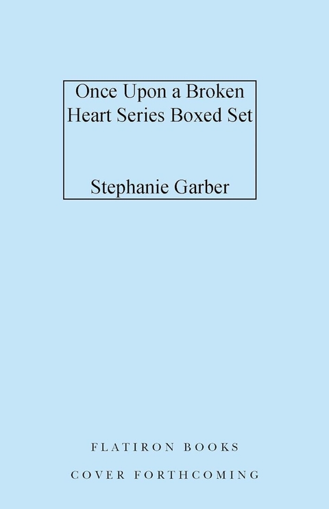 Once Upon a Broken Heart Series Hardcover Boxed Set - Stephanie Garber